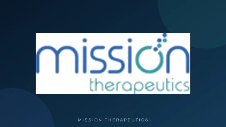 Mission Therapeutics 公司 Logo 或品牌代表图